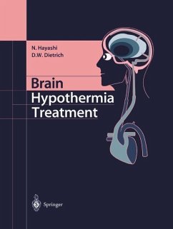 Brain Hypothermia Treatment (eBook, PDF) - Hayashi, Nariyuki; Dietrich, Dalton W.