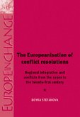The Europeanisation of Conflict Resolutions (eBook, ePUB)