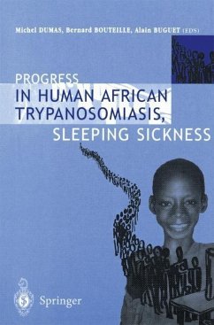 Progress in Human African Trypanosomiasis, Sleeping Sickness (eBook, PDF) - Dumas, Michel; Bouteille, Bernard; Buguet, Alain