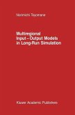 Multiregional Input - Output Models in Long-Run Simulation (eBook, PDF)