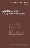 Anesthesiology: Today and Tomorrow (eBook, PDF)