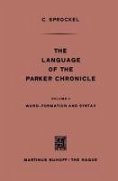 The Language of the Parker Chronicle (eBook, PDF) - Sprockel, C.