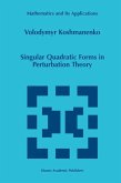 Singular Quadratic Forms in Perturbation Theory (eBook, PDF)