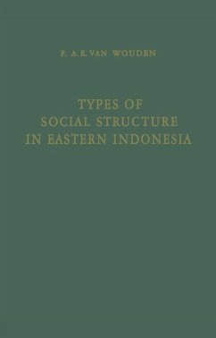 Types of Social Structure in Eastern Indonesia (eBook, PDF) - Wouden, Franciscus Antonius Evert