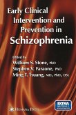 Early Clinical Intervention and Prevention in Schizophrenia (eBook, PDF)