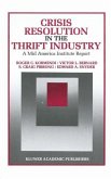 Crisis Resolution in the Thrift Industry (eBook, PDF)