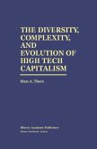 The Diversity, Complexity, and Evolution of High Tech Capitalism (eBook, PDF)