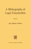 A Bibliography of Legal Festschriften (eBook, PDF)