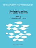The Dynamics and Use of Lacustrine Ecosystems (eBook, PDF)