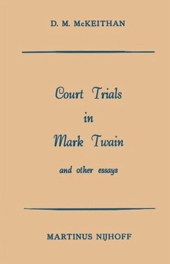 Court Trials in Mark Twain and other Essays (eBook, PDF) - Mackeithan, D. M.