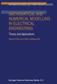 Mathematical and Numerical Modelling in Electrical Engineering Theory and Applications (eBook, PDF)