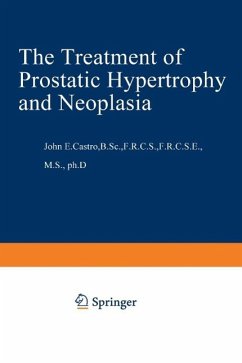 The Treatment of Prostatic Hypertrophy and Neoplasia (eBook, PDF)