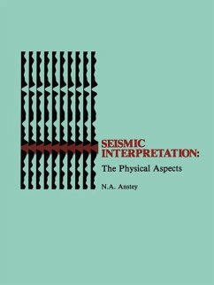Seismic Interpretation: The Physical Aspects (eBook, PDF) - Anstey, Nigel A.