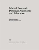 Michel Foucault: Personal Autonomy and Education (eBook, PDF)