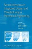 Recent Advances in Integrated Design and Manufacturing in Mechanical Engineering (eBook, PDF)