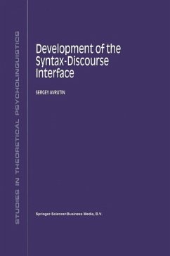 Development of the Syntax-Discourse Interface (eBook, PDF) - Avrutin, S.