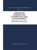 The Rise of Interactive Governance and Quasi-Markets (eBook, PDF)