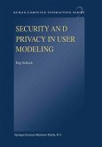 Security and Privacy in User Modeling (eBook, PDF)