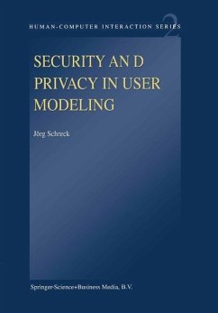 Security and Privacy in User Modeling (eBook, PDF) - Schreck, J.