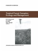Tropical Forest Canopies: Ecology and Management (eBook, PDF)