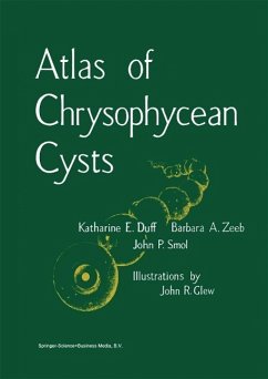 Atlas of Chrysophycean Cysts (eBook, PDF) - Duff, K.; Zeeb, Barbara A.; Smol, John P.