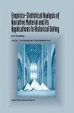 Empirico-Statistical Analysis of Narrative Material and its Applications to Historical Dating (eBook, PDF) Empirico-Statistical Analysis of Narrative Material and its Applications to Historical Dating (eBook, PDF)
