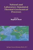 Natural and Laboratory Simulated Thermal Geochemical Processes (eBook, PDF)