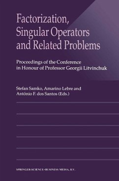 Factorization, Singular Operators and Related Problems (eBook, PDF)