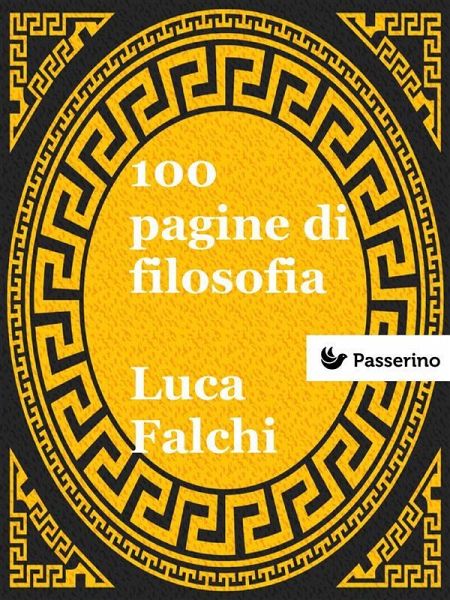 100 pagine di filosofia (eBook, ePUB) 100 pagine di filosofia (eBook, ePUB)