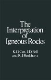 The Interpretation of Igneous Rocks (eBook, PDF)