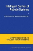 Intelligent Control of Robotic Systems (eBook, PDF)