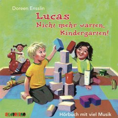 Lucas - Nicht mehr warten, Kindergarten (MP3-Download) - Ensslin, Doreen