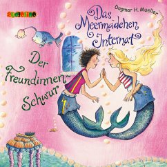 Der Freundinnen-Schwur / Das Meermädchen-Internat Bd.2 (MP3-Download) - Mueller, Dagmar H.
