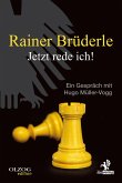 Rainer Brüderle - Jetzt rede ich! (eBook, ePUB)