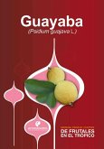Manual para el cultivo de frutales en el trópico. Guayaba (eBook, ePUB)