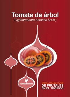 Cover Manual para el cultivo de frutales en el trópico. Tomate de árbol (eBook, ePUB)