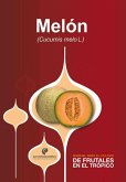 Manual para el cultivo de frutales en el trópico. Melón (eBook, ePUB)