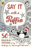 Say It with a Puffin: 50 Colour-In Postcards