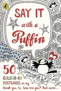 Say It with a Puffin: 50 Colour-In Postcards - Penguin Uk
