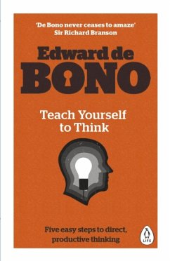 Teach Yourself To Think - de Bono, Edward