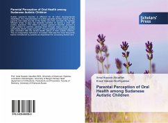 Parental Perception of Oral Health among Sudanese Autistic Children - Hussein Abuaffan, Amal;Hassan AbdAlgabbar, Ensaf