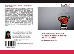 Alcoholismo: Historia Natural y Rehabilitación de los Afectos