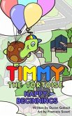 Timmy the Tortoise Happy Beginnings (eBook, ePUB)