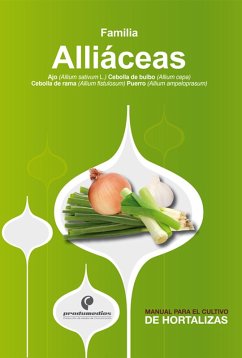Manual para el cultivo de hortalizas. Familia Alliáceas (eBook, ePUB) - Pinzón Ramírez, Hernán