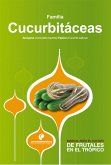 Manual para el cultivo de hortalizas. Familia Cucurbitáceas (eBook, ePUB)