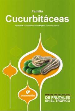 Cover Manual para el cultivo de hortalizas. Familia Cucurbitáceas (eBook, ePUB)