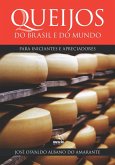 Queijos do Brasil e do mundo para iniciantes e apreciadores (eBook, ePUB)