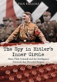 The Spy in Hitler's Inner Circle