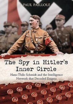 The Spy in Hitler's Inner Circle - Paillole, Paul