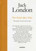 Jack London : The Paths Men Take